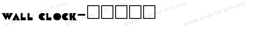 wall clock字体转换